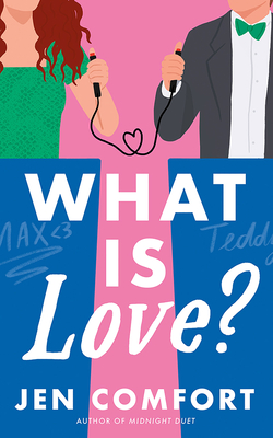 What Is Love? - Comfort, Jen