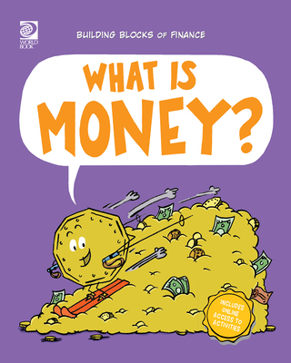 What is Money? - Gonzlez, Echo Elise, and Ross, Graham (Illustrator)