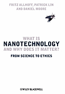 What Is Nanotechnology