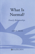 What is Normal?: Family Relationships