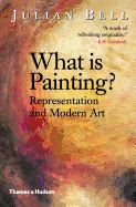 What Is Painting? Representation and Modern Art