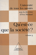 What Is Society ? / Qu'est-ce que la socit ?: UTLS, volume 3