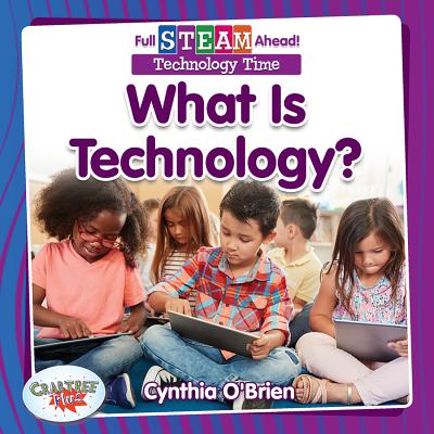 What Is Technology? - O'Brien, Cynthia