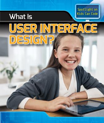What Is User Interface Design? - Harris Ph D, Patricia