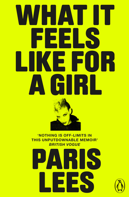 What It Feels Like for a Girl - Lees, Paris