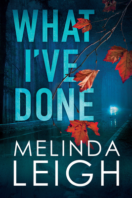 What I've Done - Leigh, Melinda