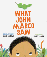 What John Marco Saw: (children's Self-Esteem Books, Kid's Picture Books, Cute Children's Stories)