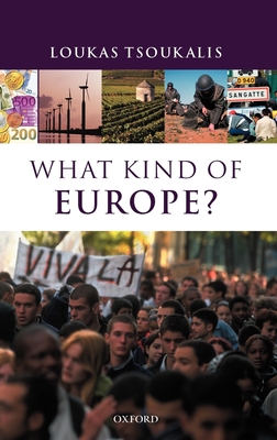 What Kind of Europe? - Tsoukalis, Loukas