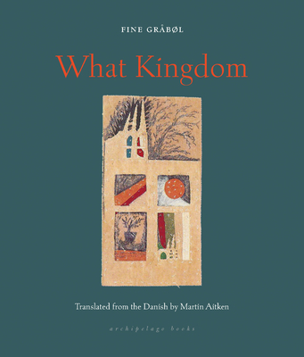 What Kingdom - Grabol, Fine, and Aitken, Martin (Translated by)
