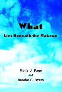 What Lies Beneath the Makeup