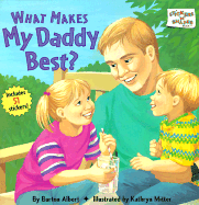 What Makes My Daddy Best - Albert, Burton