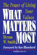 What Matters Most: The Power of Living Your Values