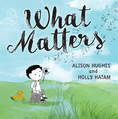 What Matters - Hughes, Alison