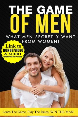 What Men Secretly Want from Women: Link to Bonus Video and Audio Included with Your Purchase! - Walker, Jean (Editor), and Mason, Greg