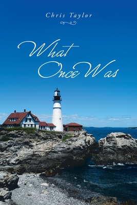 What Once Was - Taylor, Chris