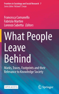 What People Leave Behind: Marks, Traces, Footprints and their Relevance to Knowledge Society