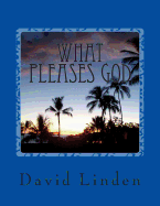 What Pleases God - Linden, David