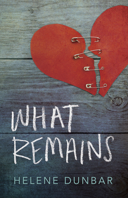 What Remains - Dunbar, Helene