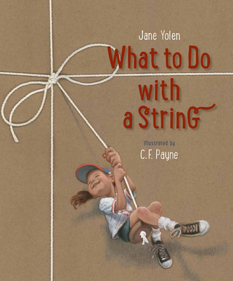 What to Do with a String - Yolen, Jane