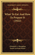 What to Eat and How to Prepare It (1922)