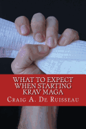 What to Expect When Starting Krav Maga
