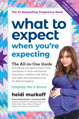 What to Expect When You're Expecting: (Updated in 2024) - Murkoff, Heidi