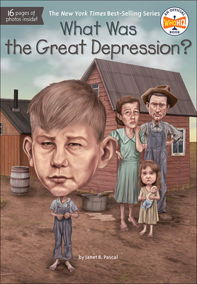 What Was the Great Depression? - Pascal, Janet