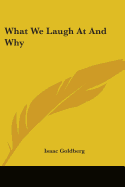 What We Laugh At And Why