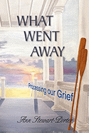 What Went Away