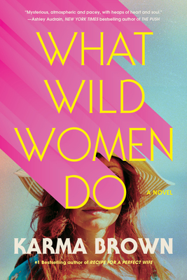 What Wild Women Do - Brown, Karma