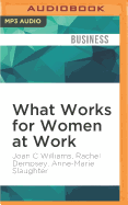What Works for Women at Work: Four Patterns Working Women Need to Know