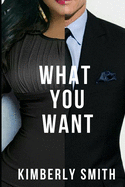 What You Want: Romance and Sex