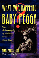 Whatever Happened to Baby Peggy?
