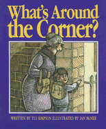 What's Around the Corner?