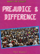 What's at Issue? Prejudice and Difference Paperback - 