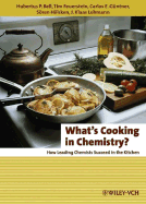 What's Cooking in Chemistry: How Leading Chemists Succeed in the Kitchen