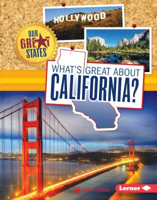 What's Great about California? - Yasuda, Anita