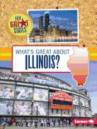 What's Great about Illinois?