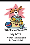 What's in Charlie's toy box?