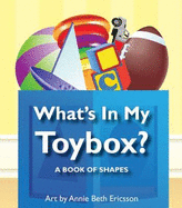 What's in My Toybox?: A Book of Shapes