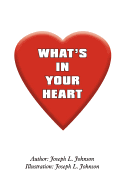 What's in Your Heart