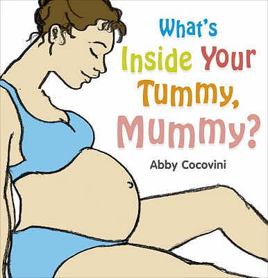 What's Inside Your Tummy, Mummy? - Cocovini, Abby
