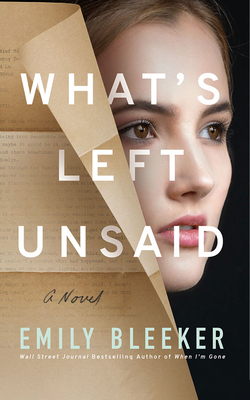 What's Left Unsaid - Bleeker, Emily, and McManus, Shannon (Read by)