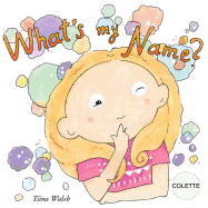 What's My Name? Colette