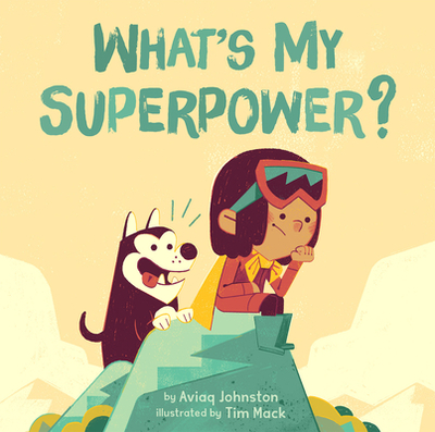 What's My Superpower? - Johnston, Aviaq