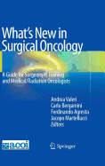 What's New in Surgical Oncology: A Guide for Surgeons in Training and Medical/Radiation Oncologists