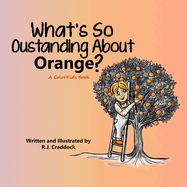 What's So Outstanding About Orange?