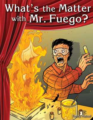 What's the Matter with Mr. Fuego? - Maloof, Torrey