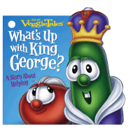 What's Up with King George?: A Story about Helping