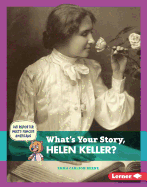 What's Your Story, Helen Keller?